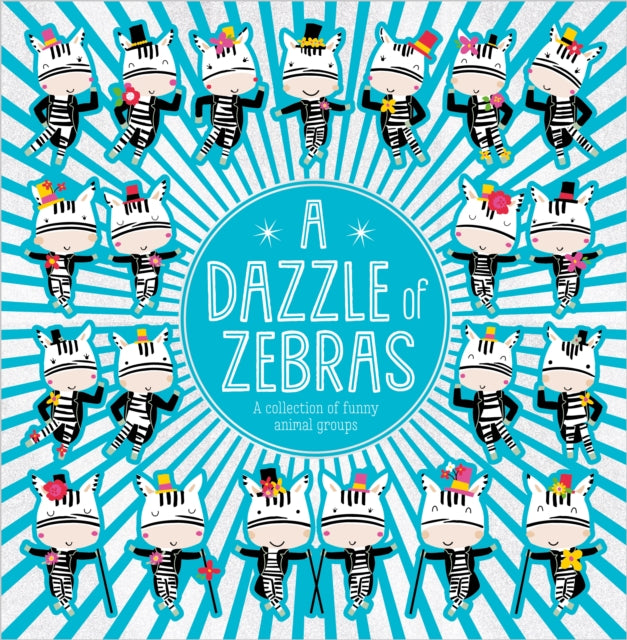 A Dazzle of Zebras (board book)