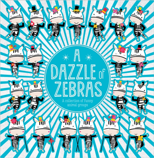 A Dazzle of Zebras (board book)