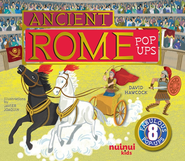 Ancient Rome Pop-Ups by David Hawcock (Author) , Javier Joaquin (Author)