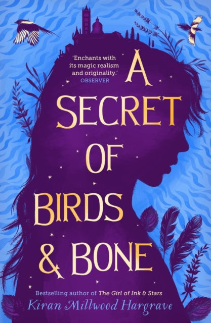 A Secret of Birds & Bone (paperback) by Kiran Millwood Hargrave