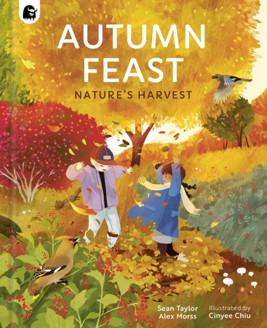 Autumn Feast : Nature's Harvest by Sean Taylor (Author) , Alex Morss (Author) Cinyee Chiu