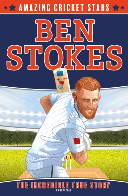 Ben Stokes : Book 1 by Clive Gifford and Carl Pierce