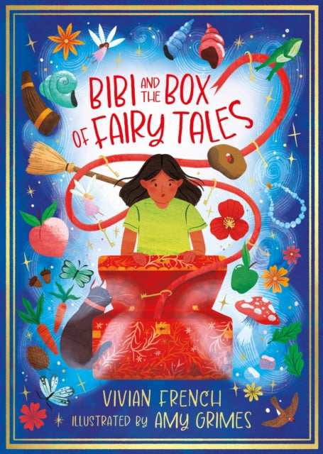 Bibi and the Box of Fairy Tales by Vivian French