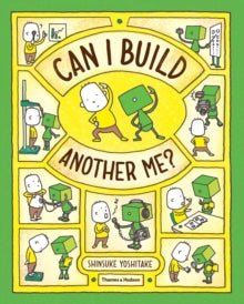 Can I Build Another Me? by Shinsuke Yoshitake