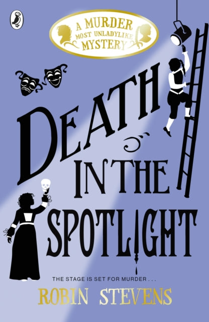 Death in the Spotlight by Robin Stevens