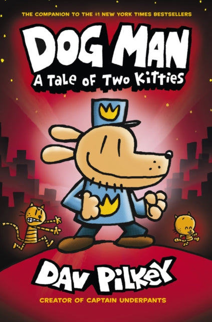 Dog Man:A Tale of Two Kitties by Dav Pilkey