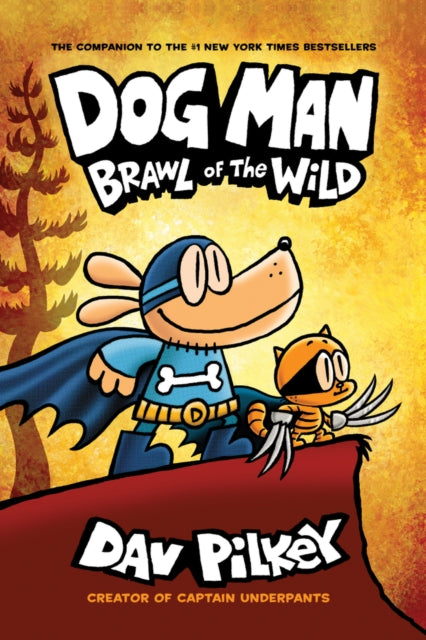 Dog Man 6: Brawl of the Wild PB by Dav Pilkey