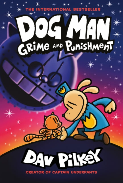 Dog Man 9: Grime and Punishment: from the bestselling creator of Captain Underpants by Dav Pilkey