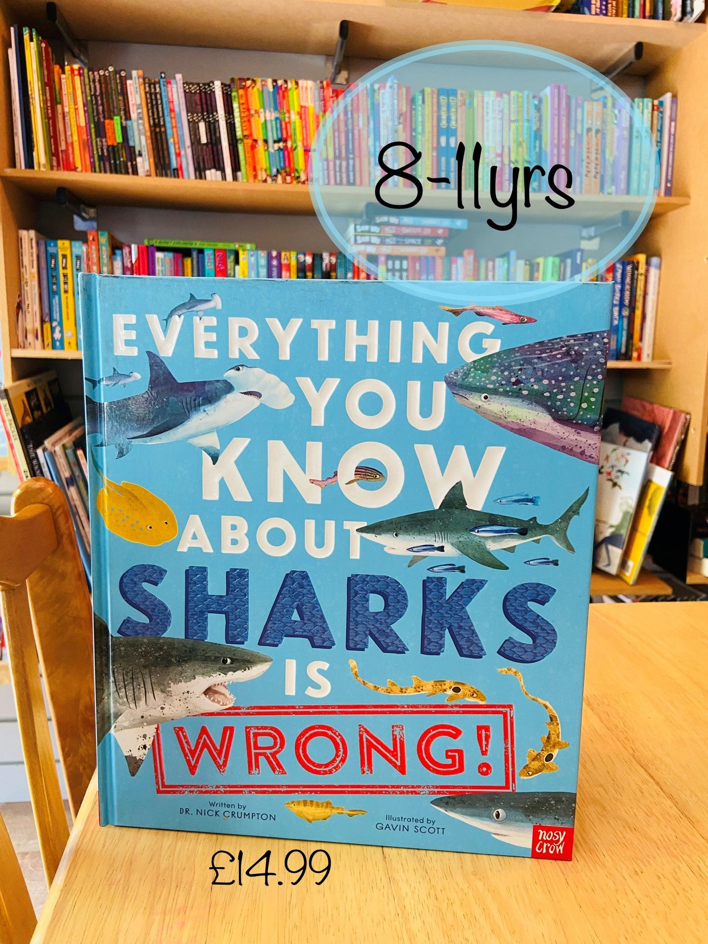 Everything You Know About Sharks is Wrong! by Gavin Scott