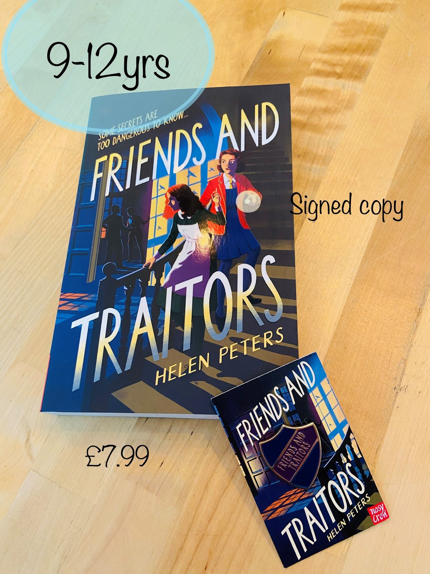 Friends and Traitors by Helen Peters