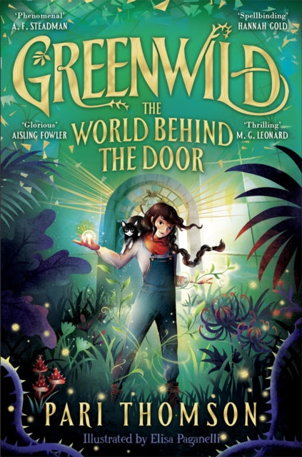 Greenwild; The World Behind the Door by Pari Thompson