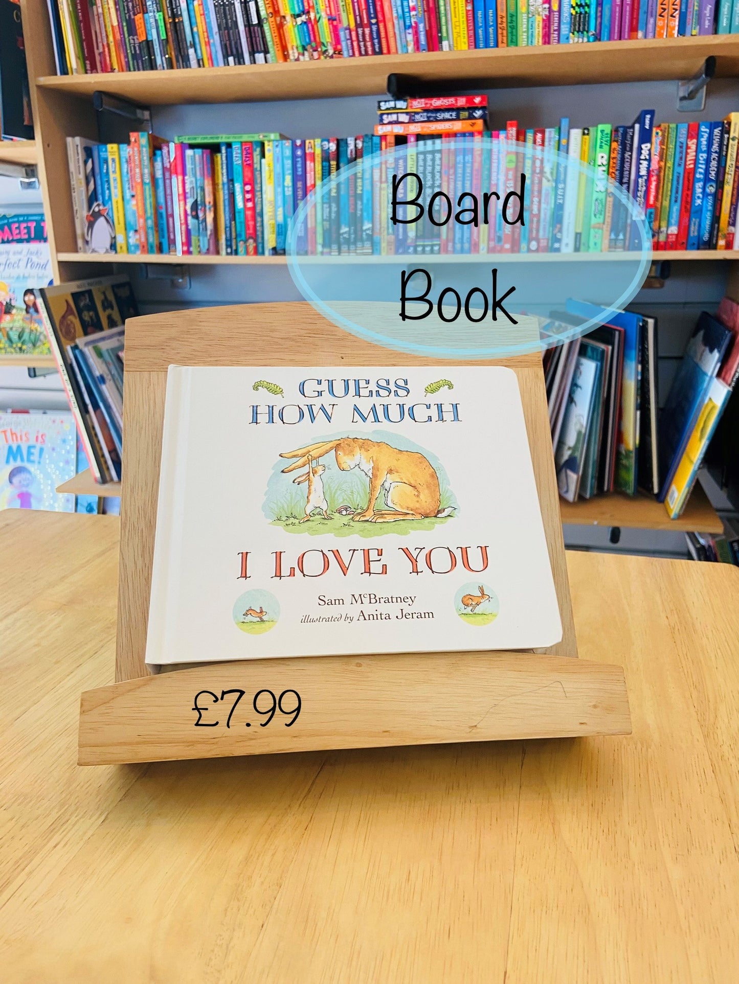 Guess How Much I Love You by Sam McBratney & Anita Jeram