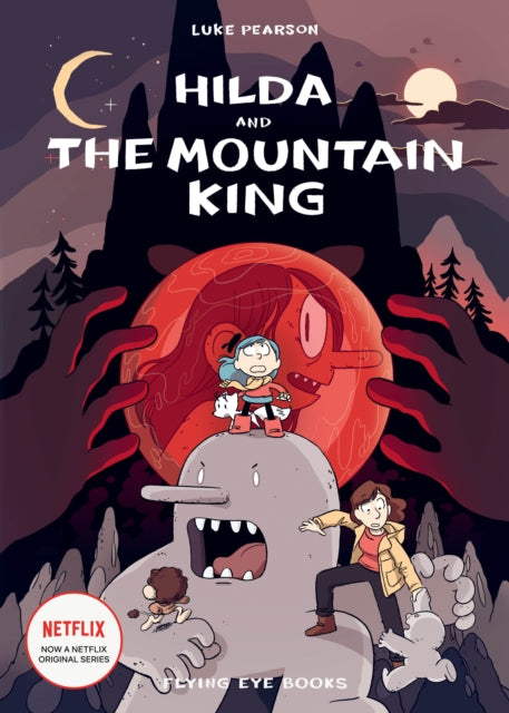 Hilda and the Mountain King by Luke Peason