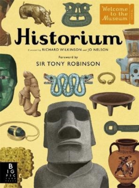 Historium : With new foreword by Sir Tony Robinson by Jo Nelson