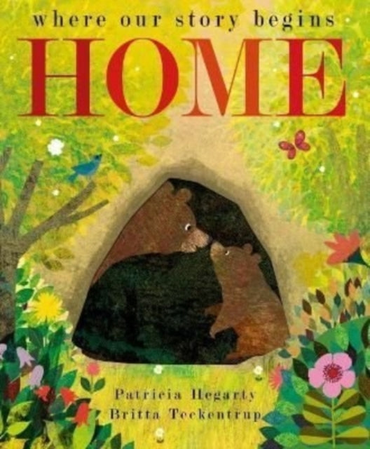 Home : where our story begins by Britta Teckentrup (Author) , Patricia Hegarty (Author) board book