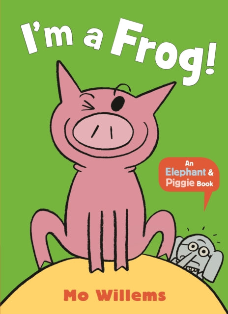 I'm a Frog by Mo Willems