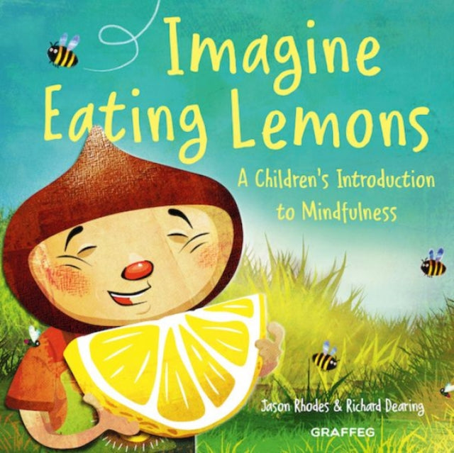 Imagine Eating Lemons by Jason Rhodes and Richard Dearing