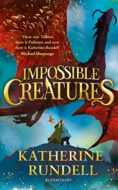 Impossible Creatures  by Katherine Rundell (hardback)