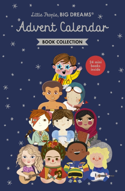 Little People, BIG DREAMS: Advent Calendar Book Collection by Maria Isabel Sanchez Vegara