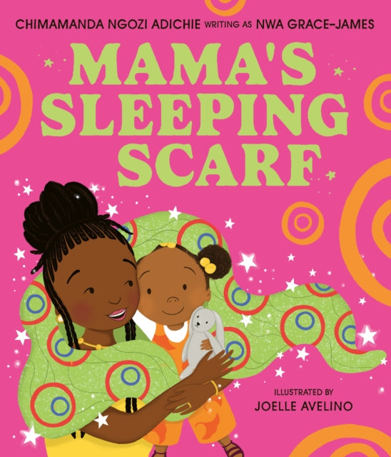 Mama’s Sleeping Scarf by Chimamanda Ngozi Adichie