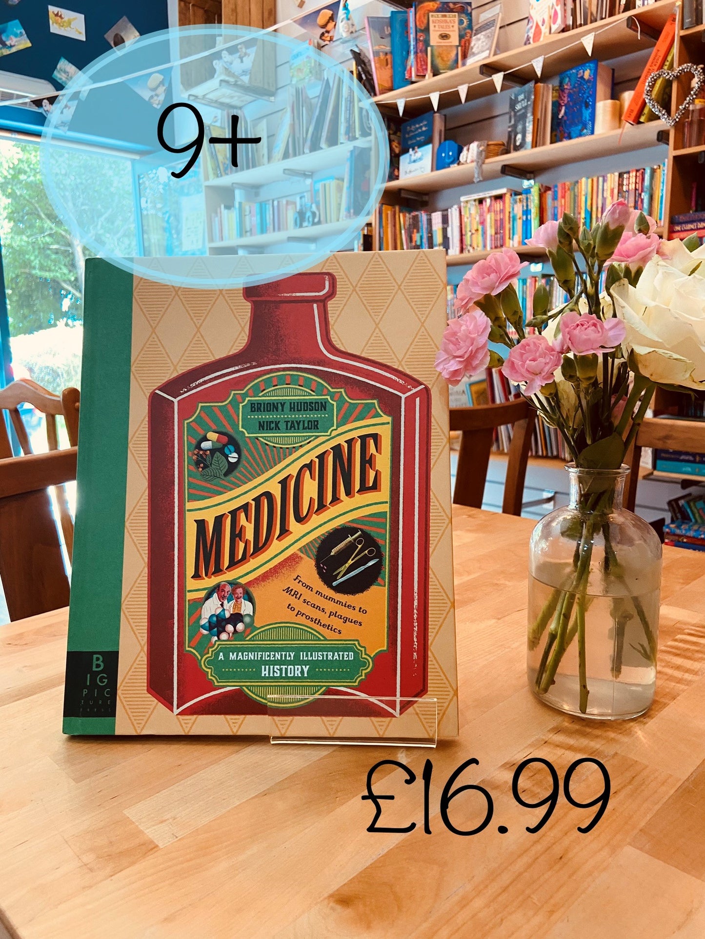 Medicine; A Magnificently Illustrated History byBriony Hudson and Nick Taylor