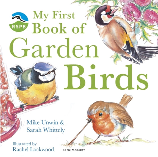 RSPB My First Book of Garden Birds by Mike Unwin (Author) , Sarah Whittley (Author)