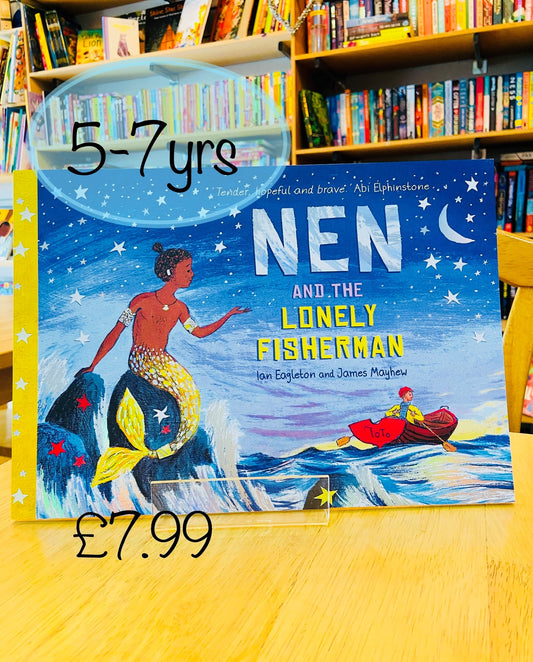 Nen and the Lonely Fisherman by Ian Eagleton and James Mayhew