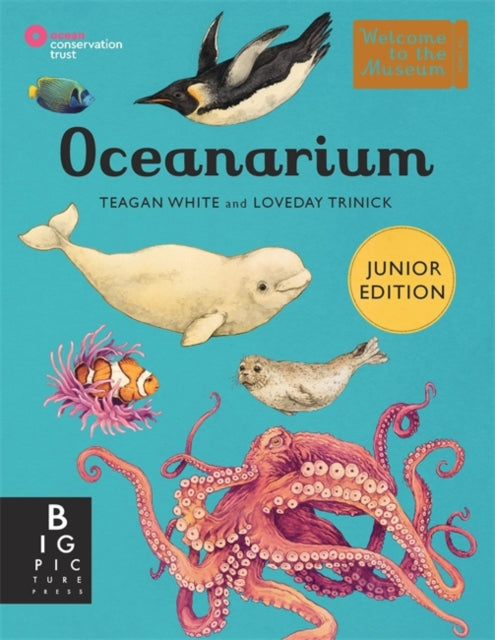 Oceanarium (Junior Edition) by Loveday Trinick Tegan White