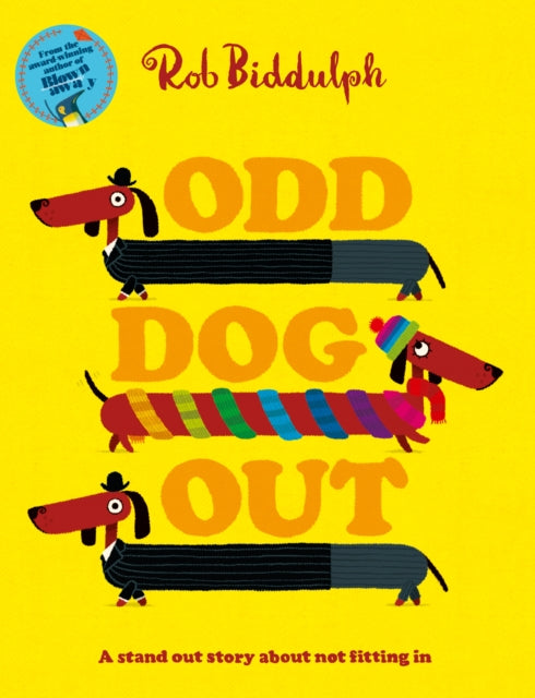 Odd Dog Out by Rob Biddulph