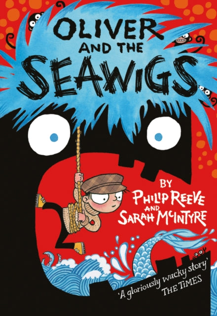 Oliver and the Seawigs by Philip Reeve