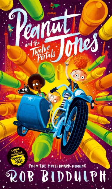 Peanut Jones and the Twelve Portals by Rob Biddulph