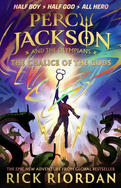 Percy Jackson and the Olympians: The Chalice of the Gods by Rick Riordan