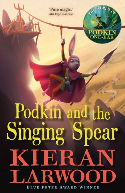 Podkin and the Singing Spear by Kieran Larwood