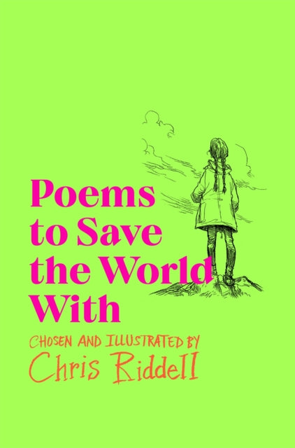 Poems to Save the World With by Chris Riddell