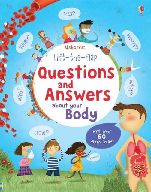 Lift-the-flap Questions and Answers about your Body by Katie Daynes