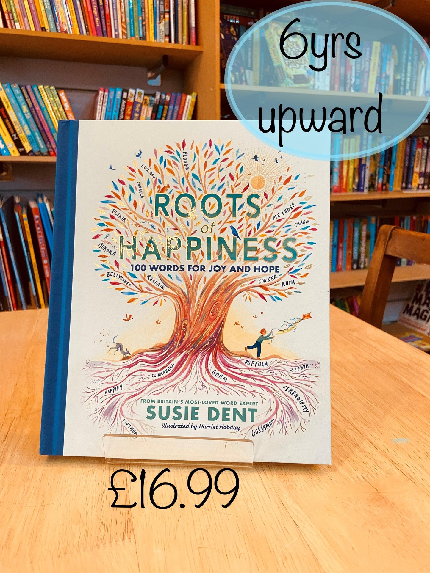 Roots of Happiness by Susie Dent and Harriet Hobday