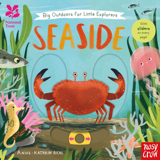 National Trust: Big Outdoors for Little Explorers: Seaside Anne Kathrin Behl