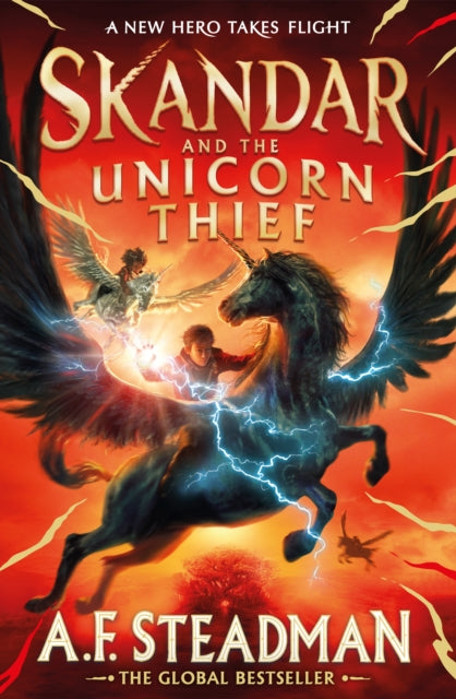 Skandar and the Unicorn Thief : The international, award-winning hit : 1 by A.F. Steadman