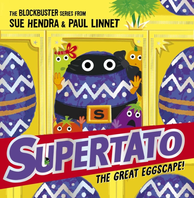 Supertato: The Great Eggscape!  by Sue Hendra (Author) , Paul Linnet