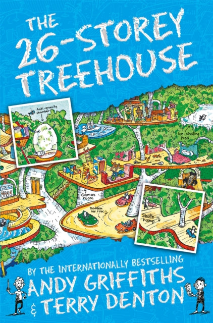 The 26-Storey Treehouse by Andy Griffiths Terry Denton