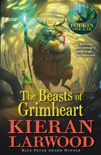 The Beasts of Grimheart  (Podkin One Ear series) by Kieran Larwood