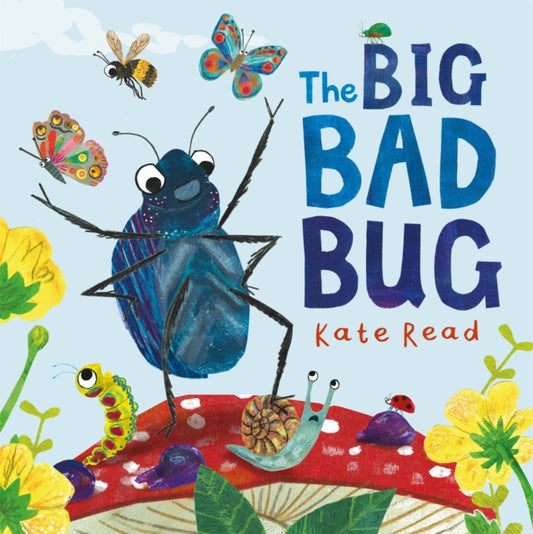 The Big Bad Bug : A Minibeast Mini Drama by Kate Read