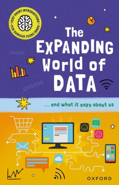 The Expanding World Of Data by Tom Jackson