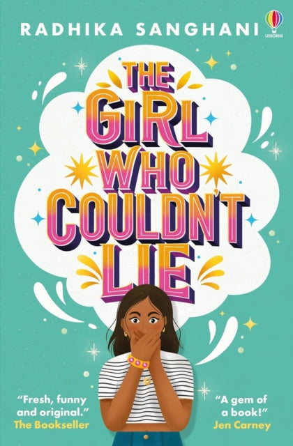 The Girl Who Couldn't Lie by Radhika Sanghani