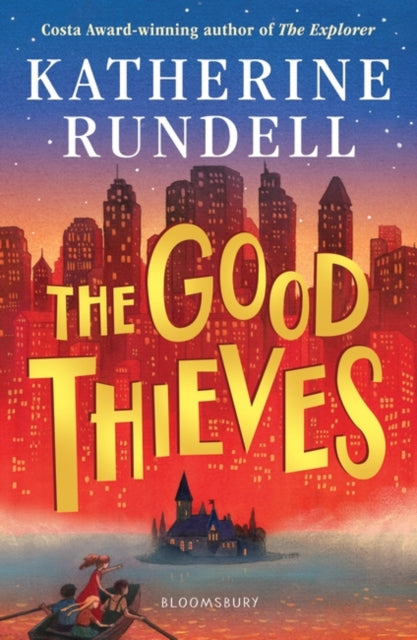 The Good Thieves by Katherine Rundell