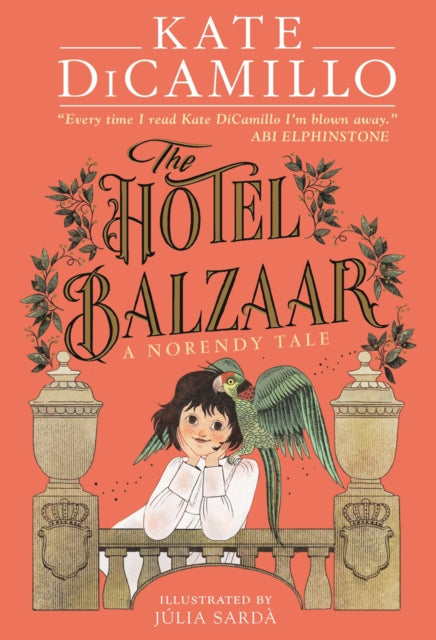 The Hotel Balzaar by Kate DiCamillo