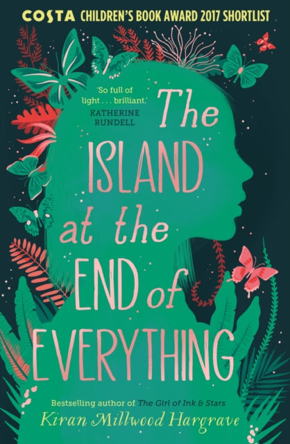 The Island at the End of Everything by Kiran Millwood Hargrave