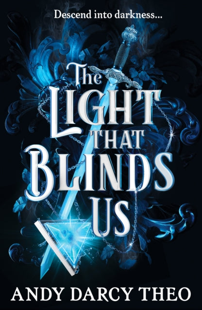 The Light That Blinds Us  by Andy Darcy Theo