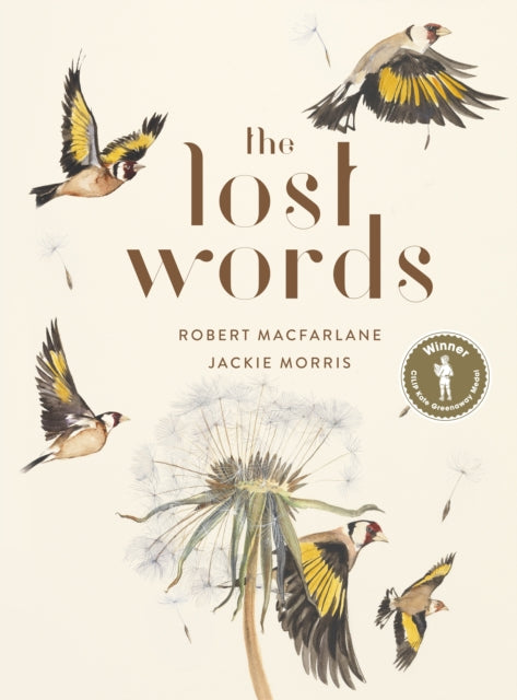 The Lost Words by Robert Macfarlane and Jackie Morris