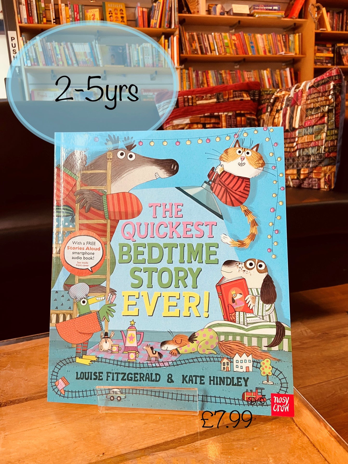 The Quickest Bedtime Story Ever by Louise Fitzgerald and Kate Hindley